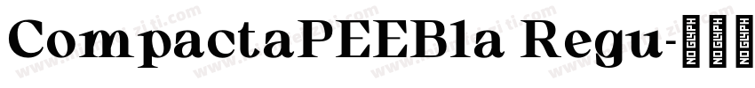 CompactaPEEBla Regu字体转换